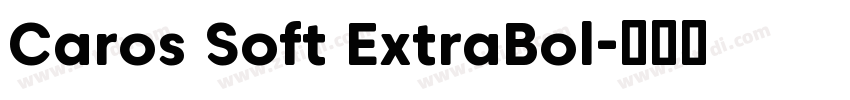 Caros Soft ExtraBol字体转换